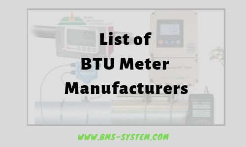 List of BTU Meter Manufacturers List of BTU Meter Manufacturers